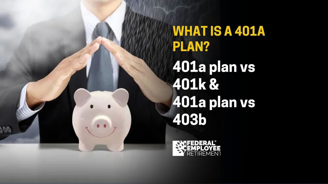 What Is A 401a Plan 401a Plan Vs 401k 401a Plan Vs 403b What is a 401a plan 401a plan vs 401k 401a plan vs 403b